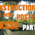 Comment construire un poste de chasse (partie 3)